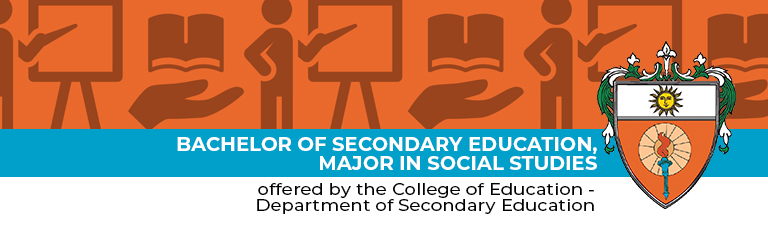 Bachelor of Secondary Education, major in Social Studies -